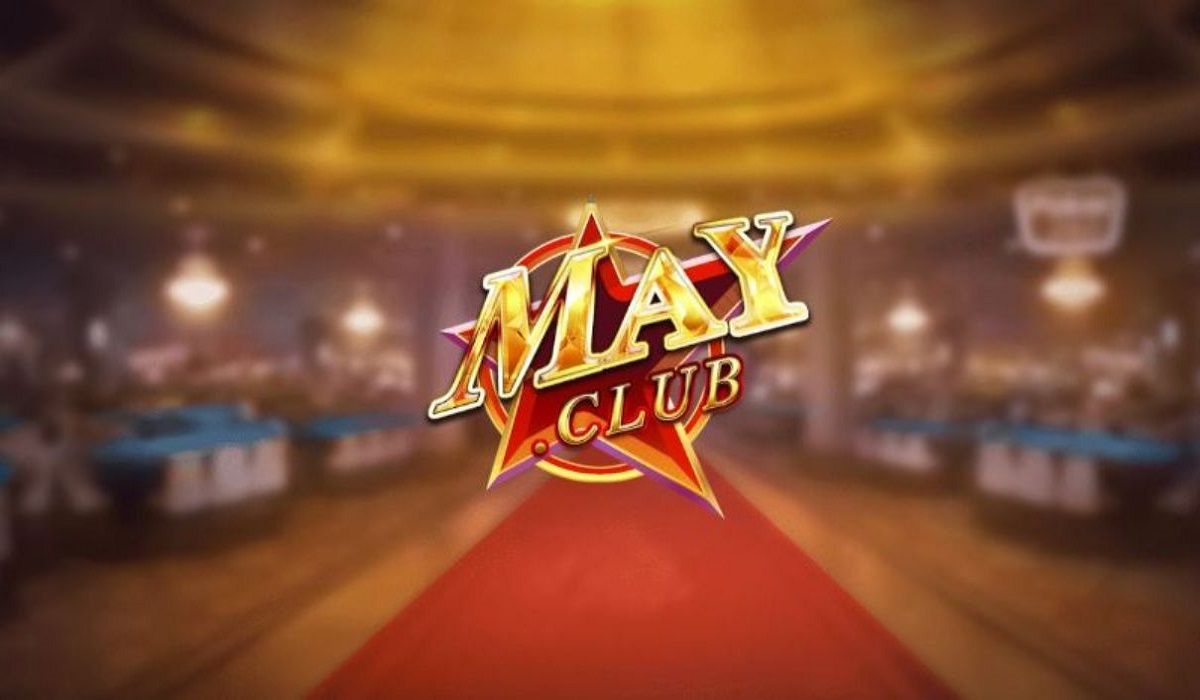 Mayclub – Cách tải game Mayclub APK iOS và Android
