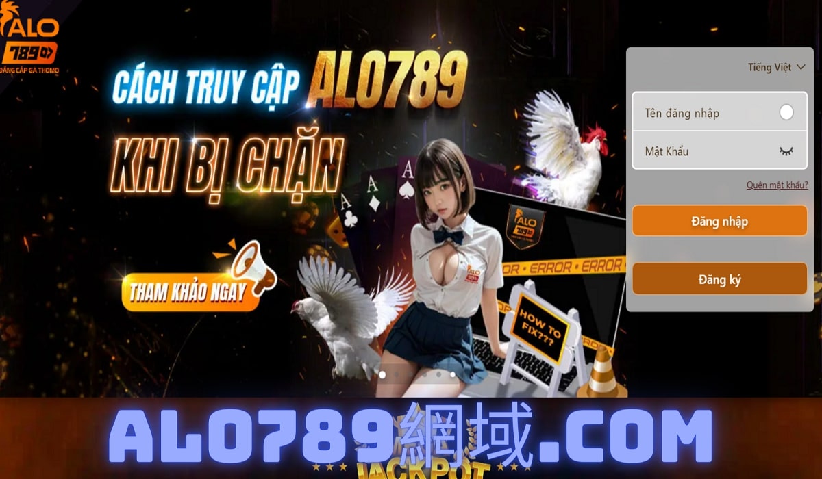 Alo789網域.com Trang thay thế nhà cái Alo789 không bị chặn